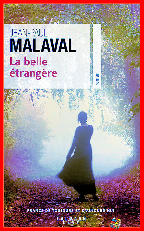 Jean-Paul Malaval - La belle étrangère