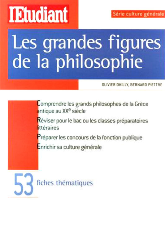Les grandes figures de la philosophie : 53 fiches Thématiques. L'Etudiant