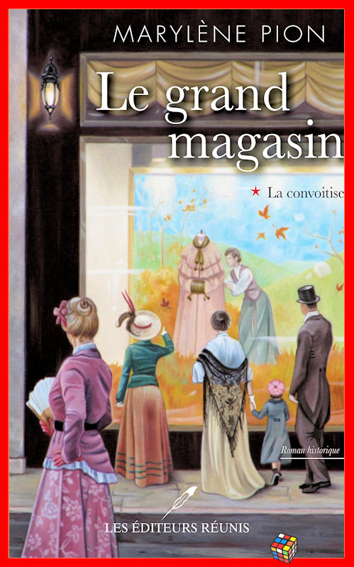 Marylène Pion (2017) - Grand magasin - T1 La convoitise