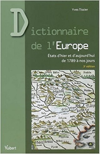 Dictionnaire de l'Europe 3e Edition