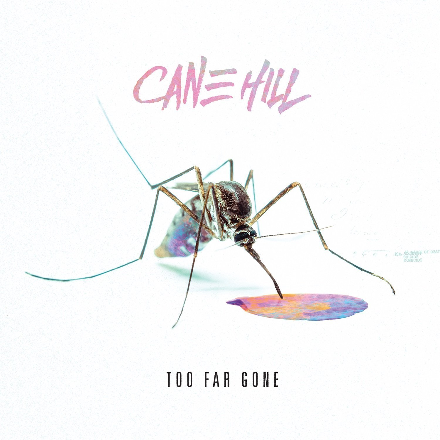 Cane Hill : Too Far Gone