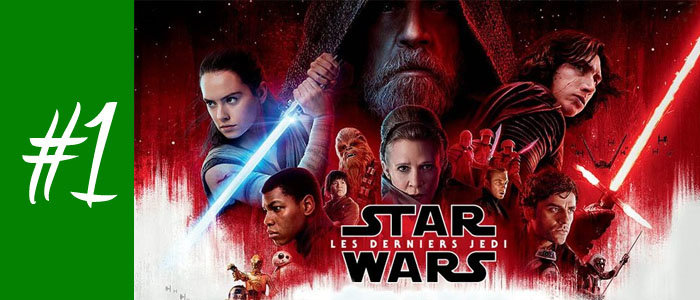 #1 : Star Wars : Les Derniers Jedi de Rian Johnson