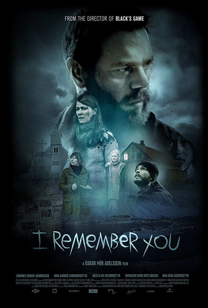 Ég man þig / I Remember You (2017, Oskàr Thor Axelsson) U960