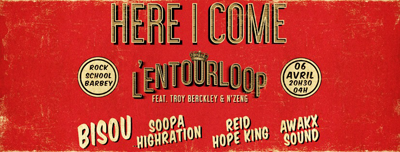 HERE I COME: L’Entourloop, Bisou and more  G4gy