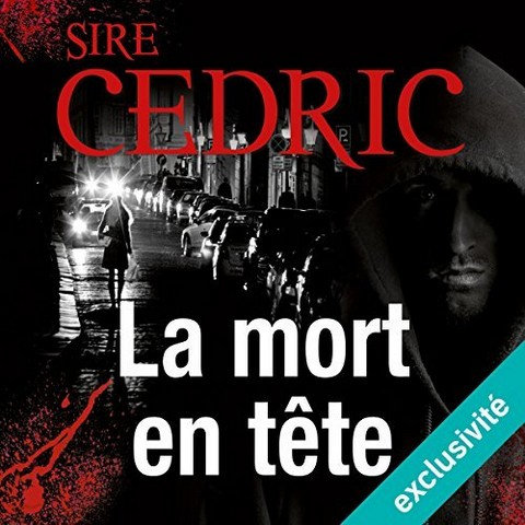 [Livre Audio] La mort en tête - Sire Cedric [Audio + 5 formats tablettes et PDF]