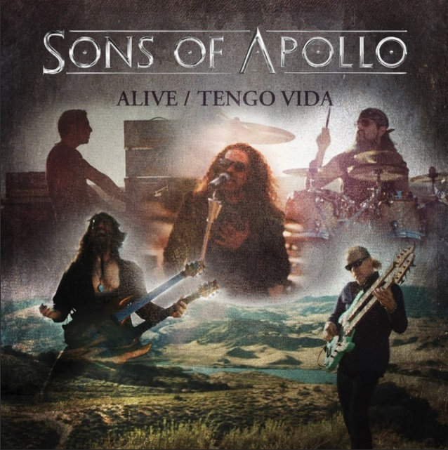 Sons Of Apollo : Alive / Tengo Vida