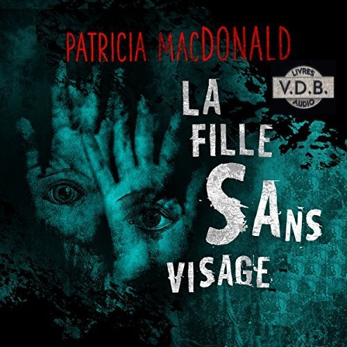  Patricia MacDonald - La fille sans visage [2005] [mp3 192kbps] 