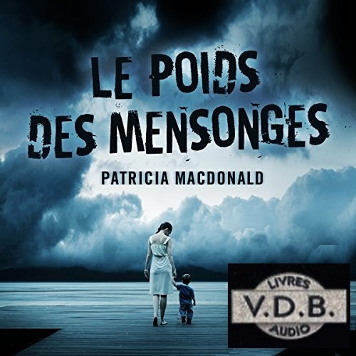  Patricia MacDonald - Le poids des mensonges [2012] [mp3 160kbps] 