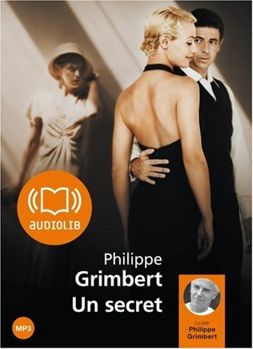 Philippe Grimbert, "Un secret"