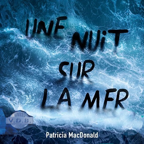  Patricia MacDonald - Une nuit, sur la mer [2011] [mp3 160kbps] 