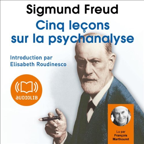  Sigmund Freud - Cinq leçons sur la psychanalyse [2010] [mp3 192kbps] 