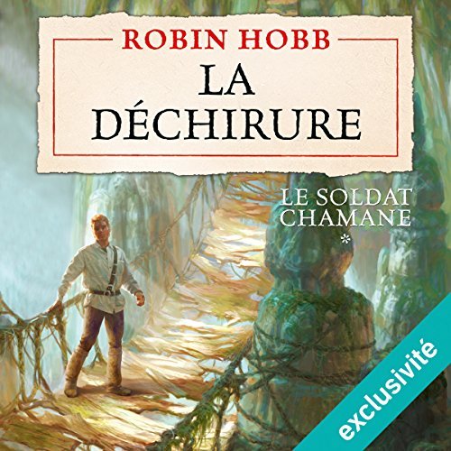 uploaded [audio] Robin Hobb - La déchirure (Le soldat chamane 1)
