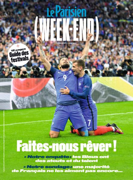 Le Parisien WeekEnd & Le Parisien Magazine Du Vendredi 8 Juin 2018