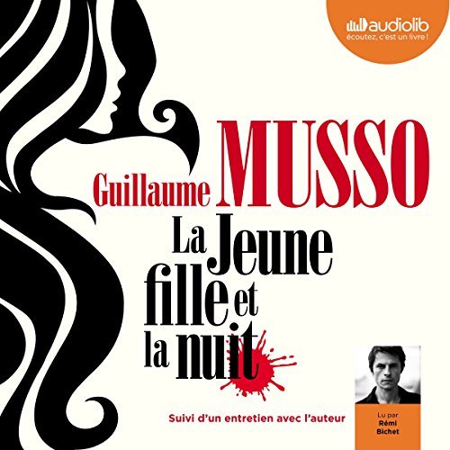 [audio] Guillaume Musso : la jeune fille et la nuit