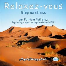 [Livre Audio] Dr Patricia Failletaz, Relaxation Vol. 12: Stop au stress