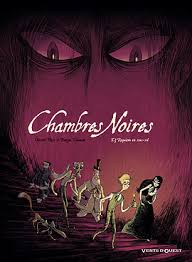 Chambres Noires 3 Tomes