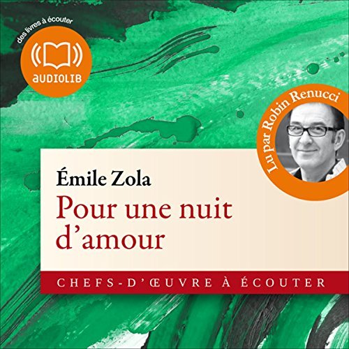 Émile Zola - Pour une nuit d'amour - [2009] - [mp3] 
