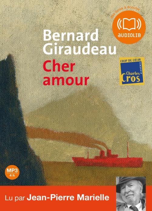  Bernard Giraudeau - Cher amour - [2012] - [mp3] 