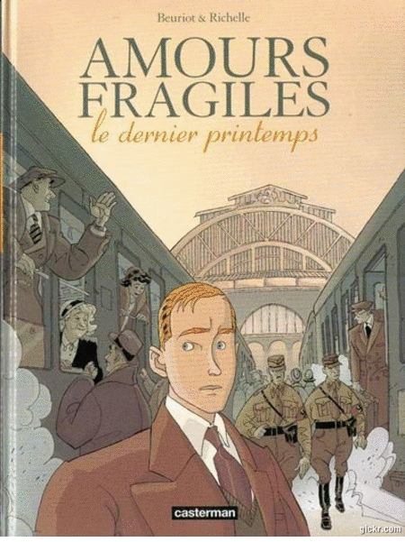 Amours fragiles - 7 Tomes