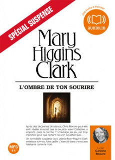 [Livre Audio] Mary Higgins Clark - L'ombre de ton sourire
