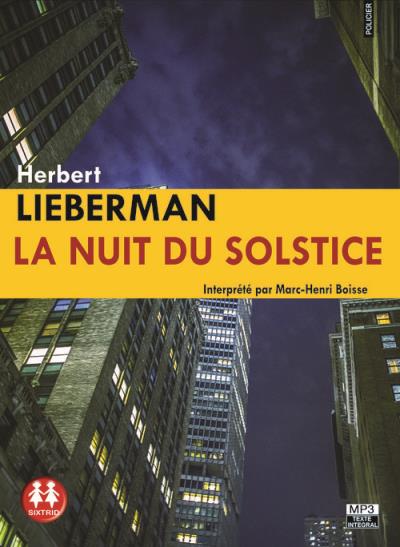 [Livre Audio]HERBERT LIEBERMAN- La nuit du solstice