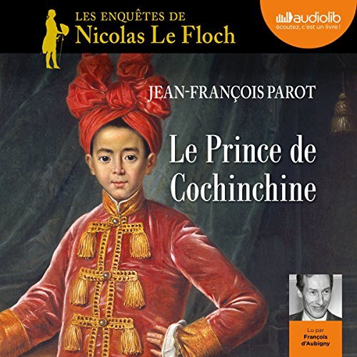  Jean-François Parot - Les enquêtes de Nicolas Le Floch - Le Prince de Cochinchine [2018] [mp3 128kbps] 