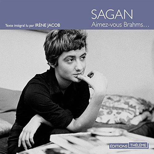 Françoise Sagan - Aimez-vous Brahms [2009]