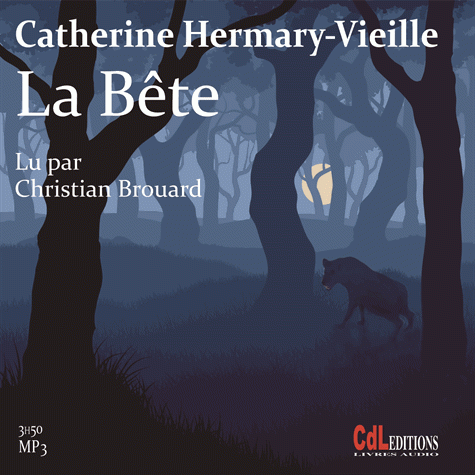 Catherine Hermary-Vieille - La Bête [2014] [mp3 192kbps]
