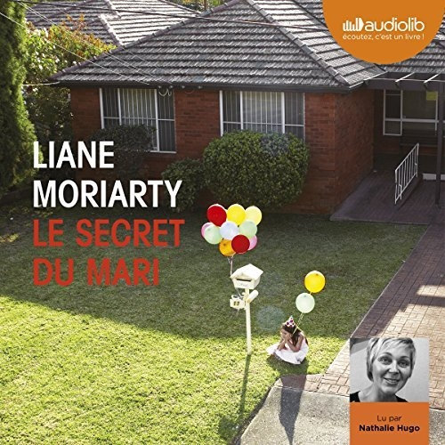 Liane Moriarty, "Le secret du mari"