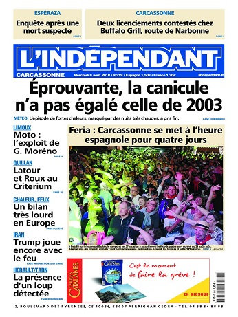 L'Indépendant ( 3 Éditions ) Du Mercredi 8 Août 2018
