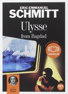 Éric-Emmanuel Schmitt, "Ulysse from Bagdad"