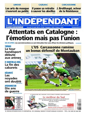 L'Indépendant ( 3 Éditions ) Du Samedi 18 Août 2018