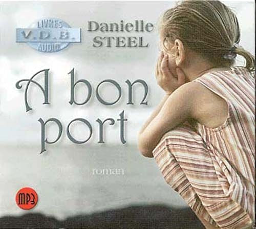 Danielle Steel, "À bon port"