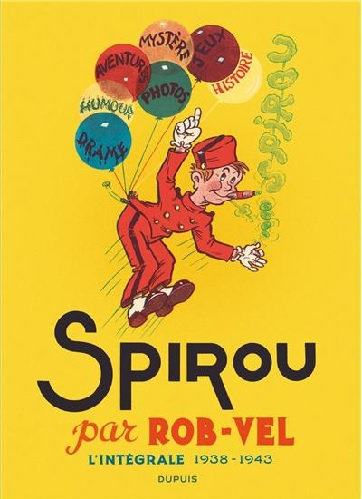Spirou - L'Intégrale Rob-Vel 1938-1943