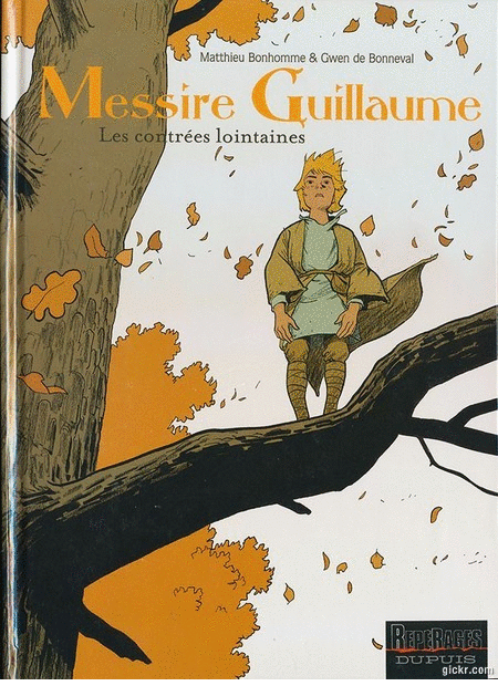 Messire Guillaume - 3 Tomes