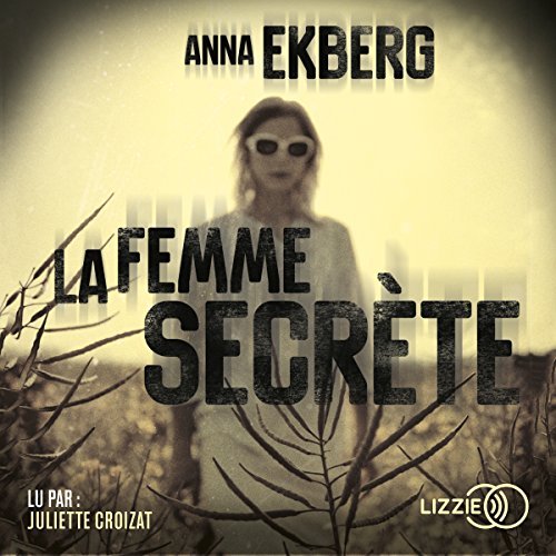  Anna Ekberg - La femme secrète [2018] [mp3 64kbps] 