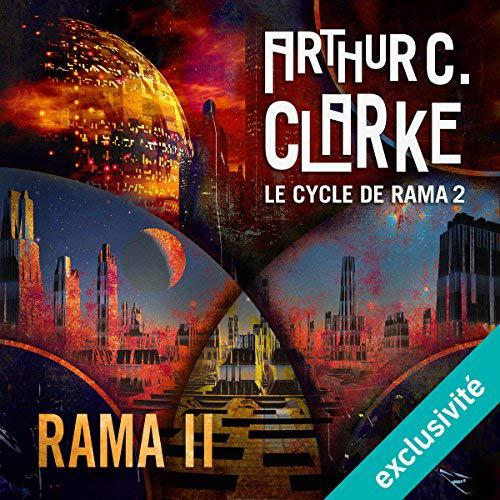  Arthur C. Clarke - Rama II - Le cycle de Rama 2 [2018] [mp3 64kbps] 