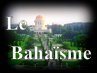 Le Bahaïsme