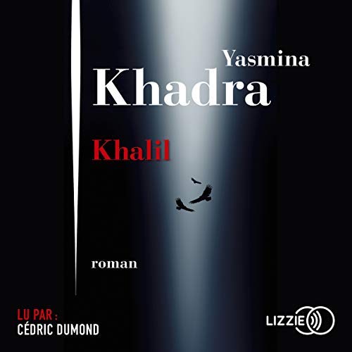 Yasmina Khadra - Khalil (MP3, 64Kbps)