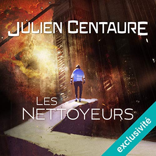Julien Centaure - Les nettoyeurs