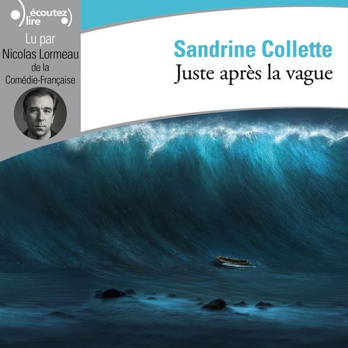 SANDRINE COLLETTE - JUSTE APRÈS LA VAGUE [MP3 64KBPS]