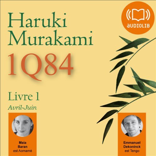 HARUKI MURAKAMI - 1Q84 - LIVRE 1 - AVRIL-JUIN [MP3 192KBPS]