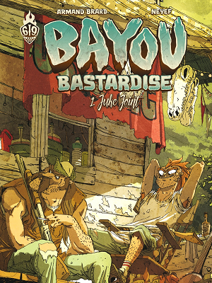 Bayou Bastardise - Tome 1 - Juke Joint
