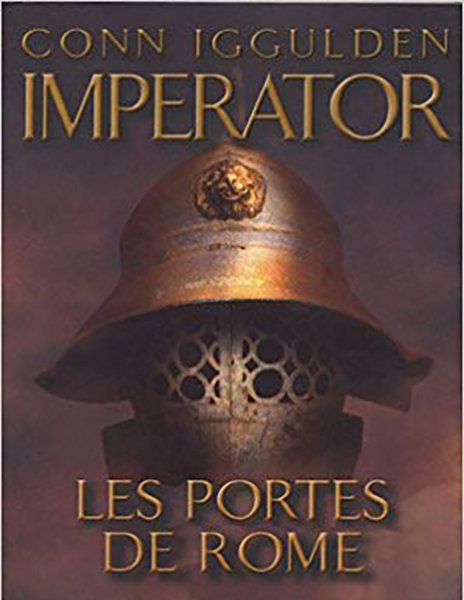 Conn Iggulden - Impérator (Les portes de Rome)