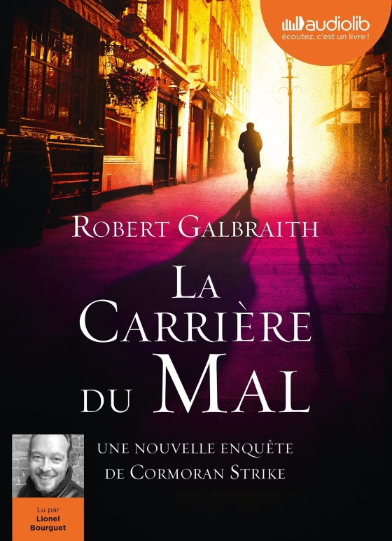 Robert Galbraith, "La Carrière du mal"