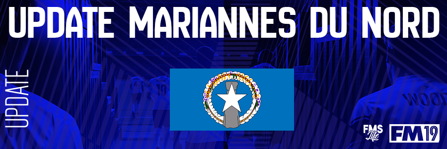 Football Manager 2019 League Updates - [FM19] Northern Mariana Islands (D3)