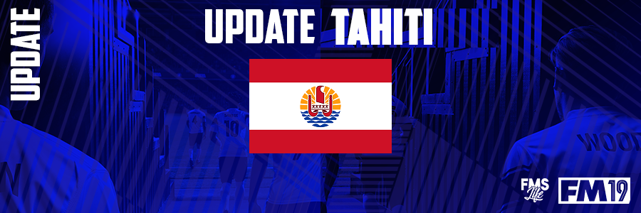 Football Manager 2019 League Updates - [FM19] Tahiti (D2)