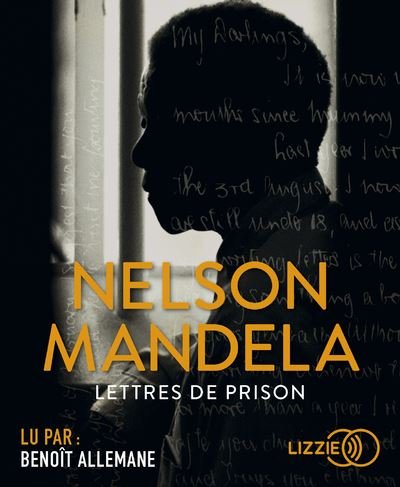 Lettres de prison Nelson Mandela [2018]