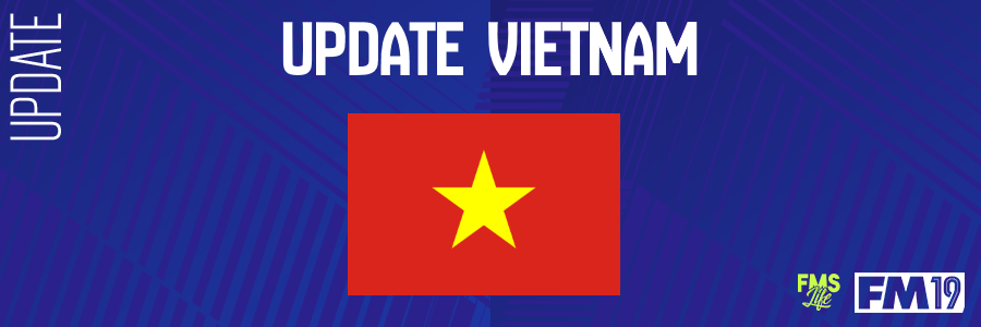 Football Manager 2019 League Updates - [FM19] Vietnam (D3)