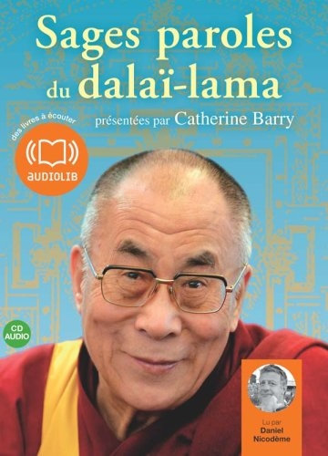 Catherine Barry, "Sages paroles du dalaï-lama"